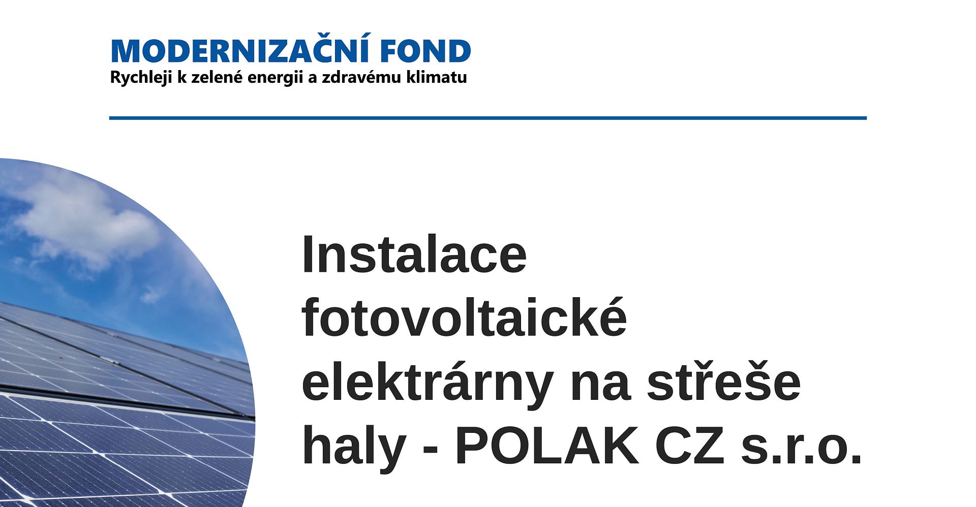 Investujeme do udržitelné energetiky – fotovoltaická elektrárna na střeše haly